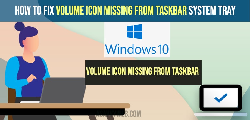 ix Volume Icon Missing From Taskbar System Tray