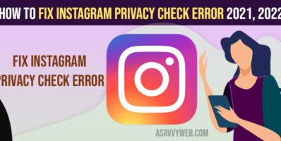 Fix Instagram Privacy Check error 2021, 2022