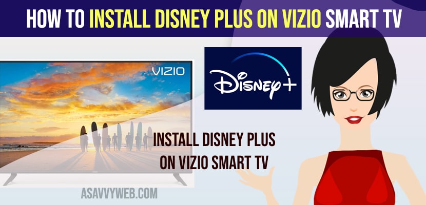 Install Disney Plus on Vizio Smart tv