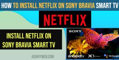 Install Netflix on Sony Bravia Smart tv