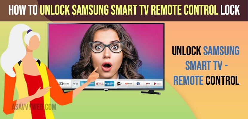 How to Unlock Samsung Smart TV Remote Control Lock