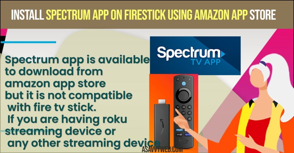 Install Spectrum App on FireStick Using Amazon App store