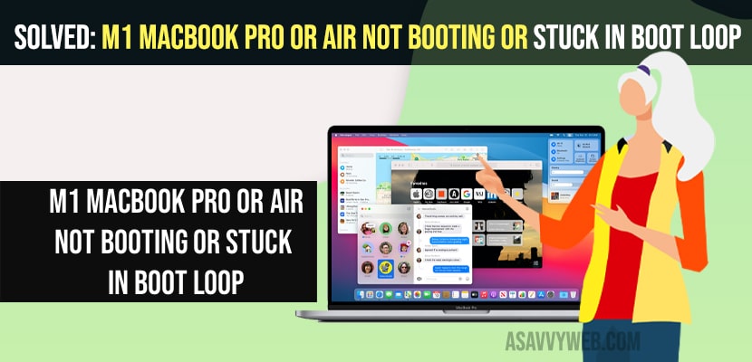 M1 macBook Pro or Air Not Booting or Stuck in Boot Loop
