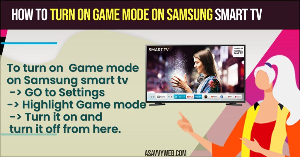 Turn on Game Mode on Samsung Smart tv