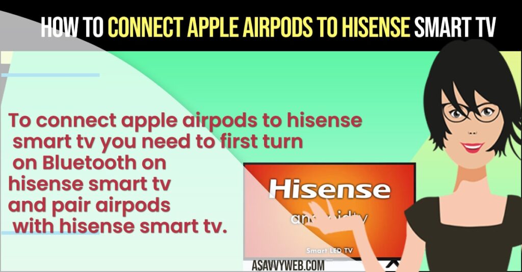 How to Connect Apple Airpods to Hisense Smart tv
