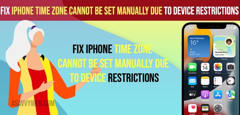 Phone Time Zone Cannot Be Set Manually Due to Device Restrictions