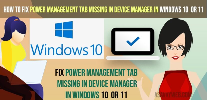 ower Management Tab Missing In Device Manager in Windows 10