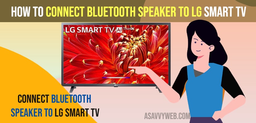 Connect Bluetooth Speaker to LG Smart tv