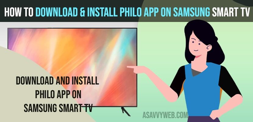 How to Download & Install Philo App on Samsung Smart tv