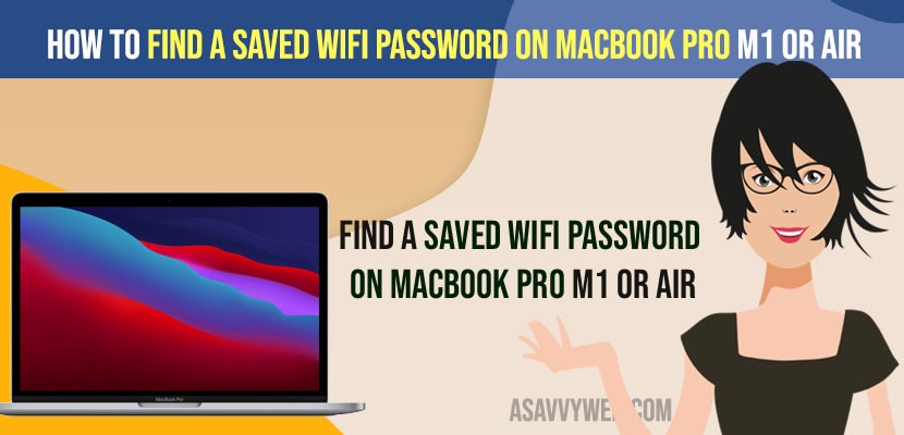 Find a Saved WiFi Password on MacBook Pro M1 or Air