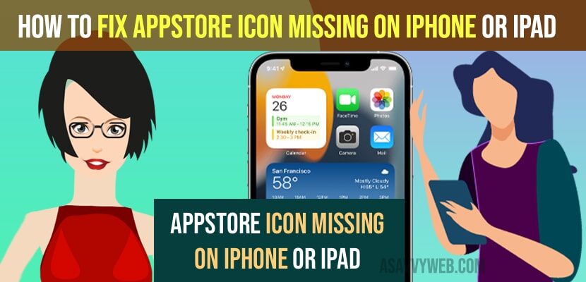 Fix AppStore iCon missing on iPhone or iPad
