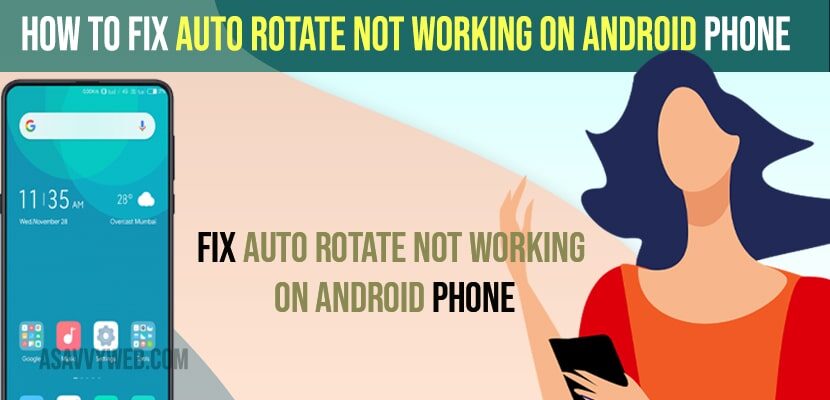 Fix Auto Rotate Not Working on Android Phone