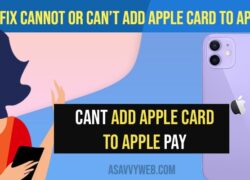 Fix Cannot or can’t add Apple Card to Apple Pay 