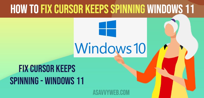 Fix Cursor Keeps Spinning Windows 11