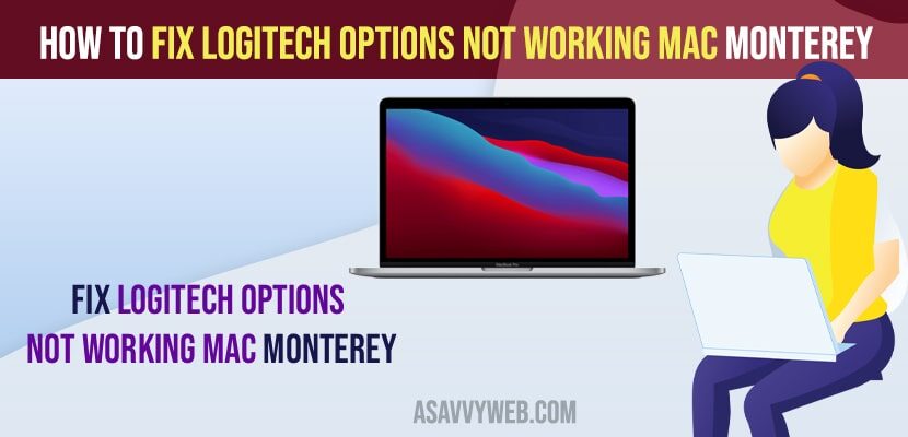 Fix Logitech Options Not Working Mac Monterey
