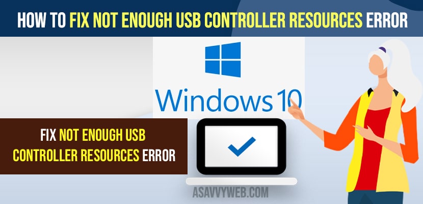 Not Enough USB Controller Resources Error