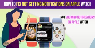 Fix Not Getting Notifications on Apple Watch