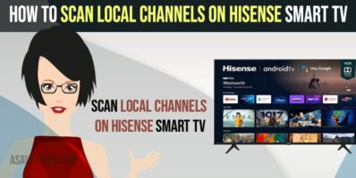 Scan Local Channels on Hisense Smart TV