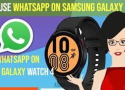 Use WhatsApp on Samsung Galaxy Watch 4