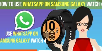 Use WhatsApp on Samsung Galaxy Watch 4