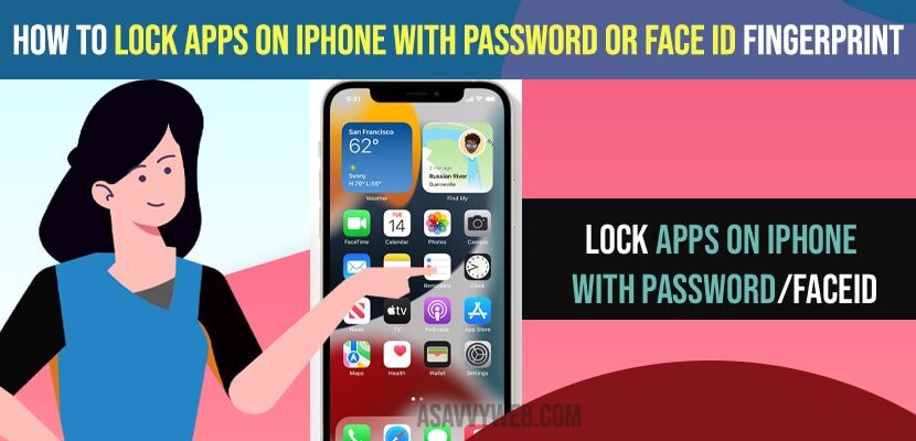 Lock Apps on iPhone With Password or Face ID Fingerprint
