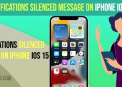 Notifications Silenced Message on iPhone 12, 13 iOS 15