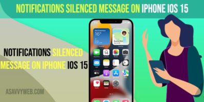 Notifications Silenced Message on iPhone 12, 13 iOS 15