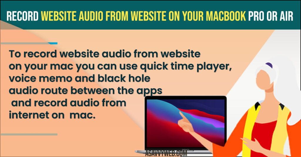 Record Website Audio From Website on Your MacBook Pro or Air
