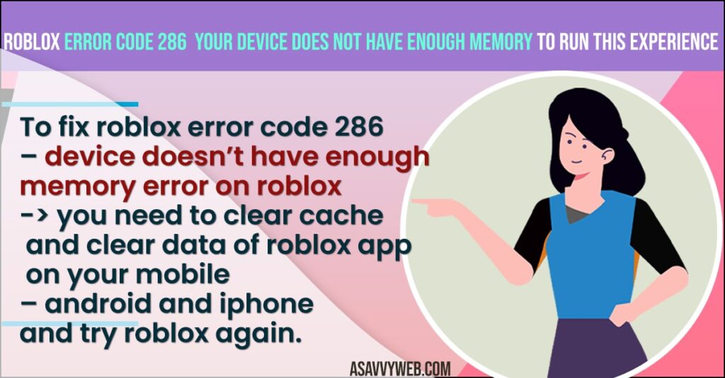Roblox Error Code 286  Your device does not have enough memory