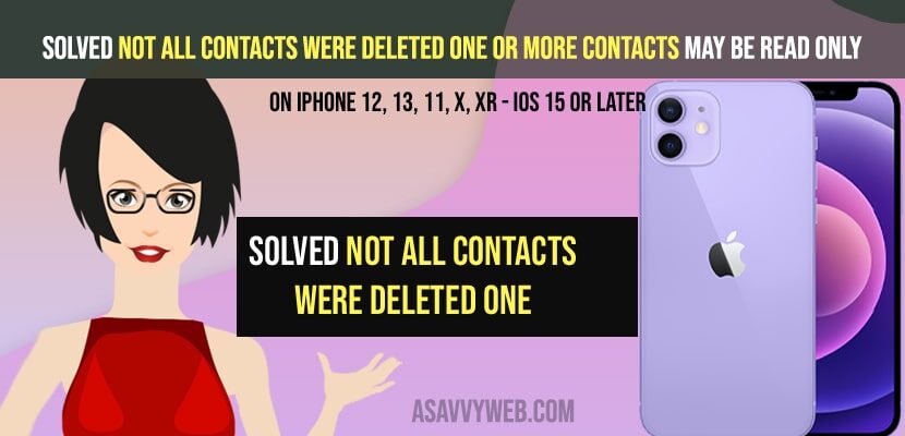 Not all contacts were deleted one or more contacts may be read only on iPhone 12, 13, 11, X, XR