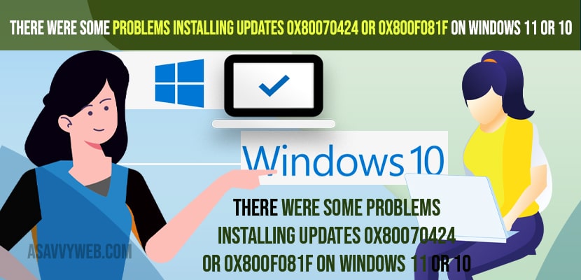 There were some problems installing updates 0x80070424