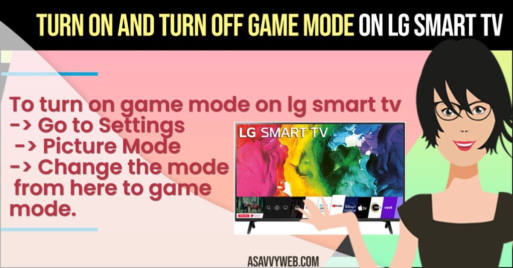 Turn on and Turn off Game Mode on LG Smart tv