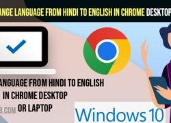 Change Language From Hindi to English in Chrome Desktop or Laptop