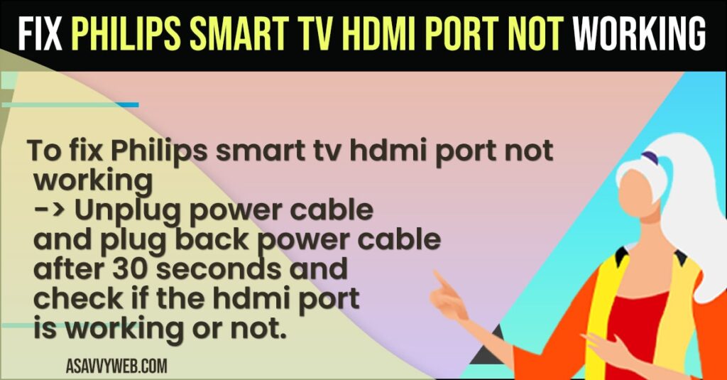 Fix Philips Smart tv HDMI Port Not Working