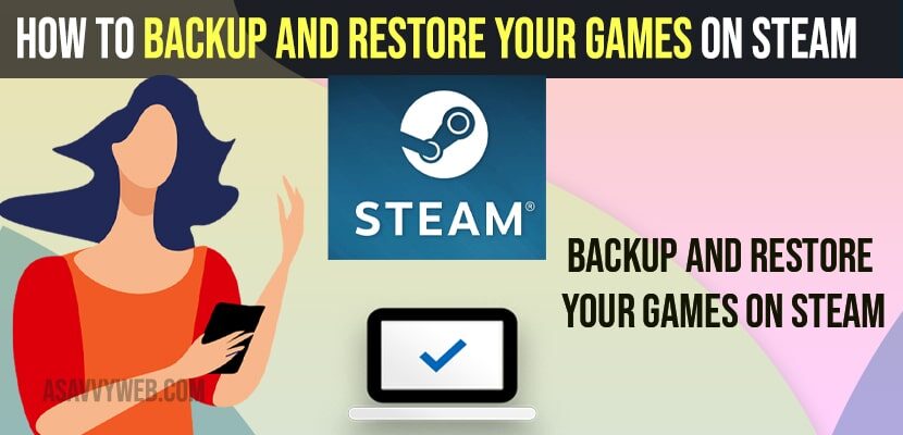 Backup and Restore Your Games on Steam
