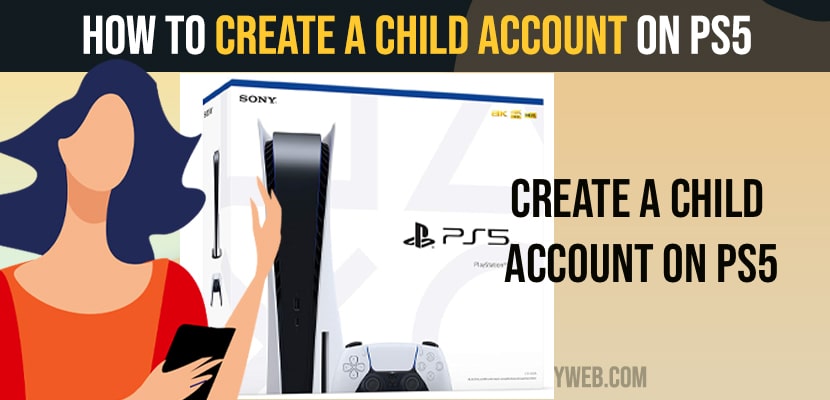 Create a Child Account on PS5