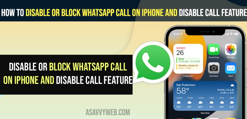 Disable or Block WhatsApp Call on iPhone and Disable Call Feature