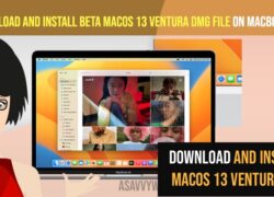 Download and install Beta macOS 13 Ventura DMG File on MacBook Pro or Air