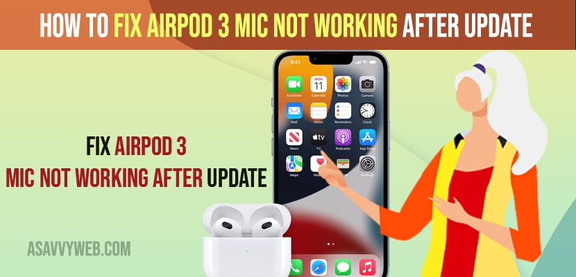 Fix Airpod 3 Mic Not Working After Update