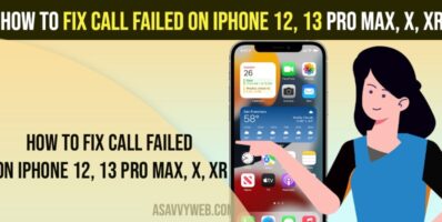 Fix Call Failed on iPhone 12, 13 Pro Max, X, XR
