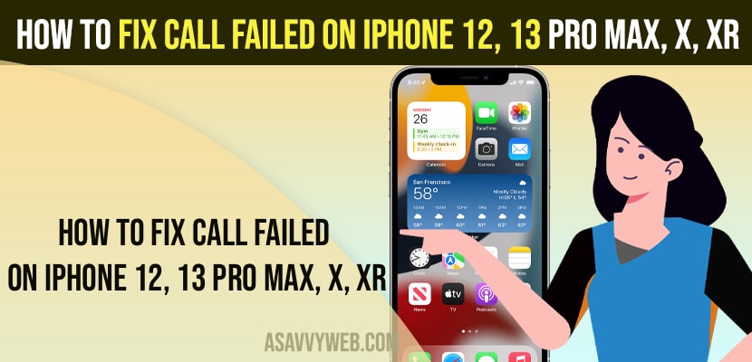 Fix Call Failed on iPhone 12, 13 Pro Max, X, XR
