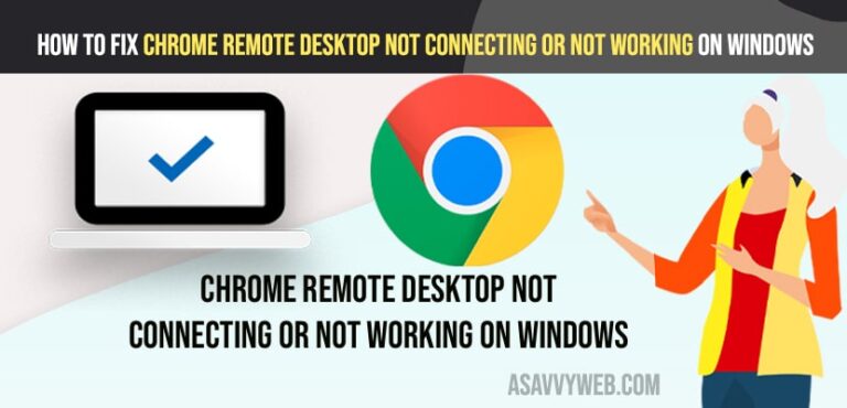 How to Fix Chrome Remote Desktop Not Connecting or Not Working on ...