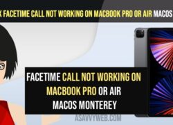 FaceTime Call Not Working on MacBook Pro or Air MacOS Monterey