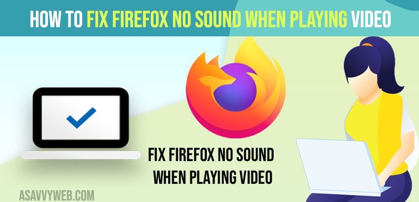 How to Fix Firefox No Sound When Playing Video