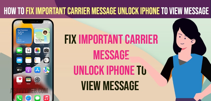 Fix Important Carrier Message Unlock iPhone to View Message