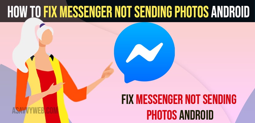 Fix Messenger Not Sending Photos Android