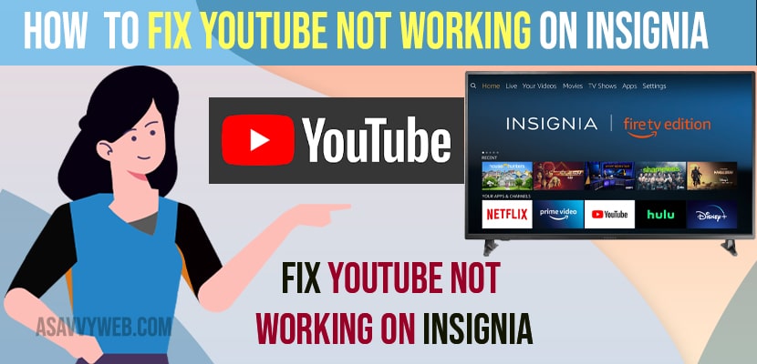 Fix YouTube Not Working on Insignia Smart Tv