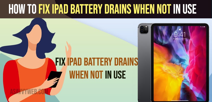Fix iPad Battery Drains When Not in Use