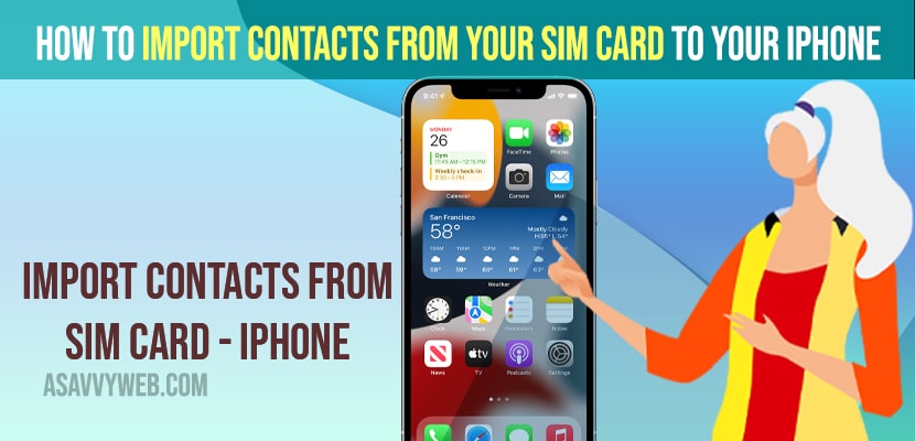 Import Contacts from Your SIM Card to Your iPhone