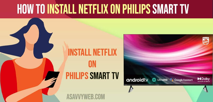 Install Netflix on Philips Smart TV